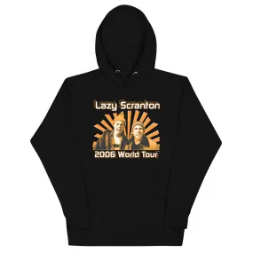 Lazy Scranton 2006 Unisex Hoodie