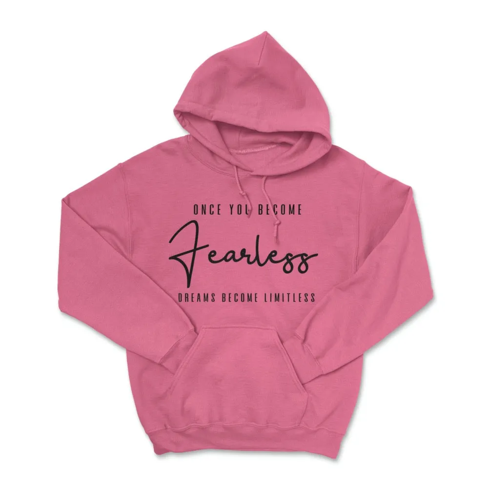 Once You Become Fearless Pullover Hoodie