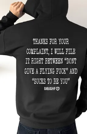 Thanks for the complaint Pullover Hoodie